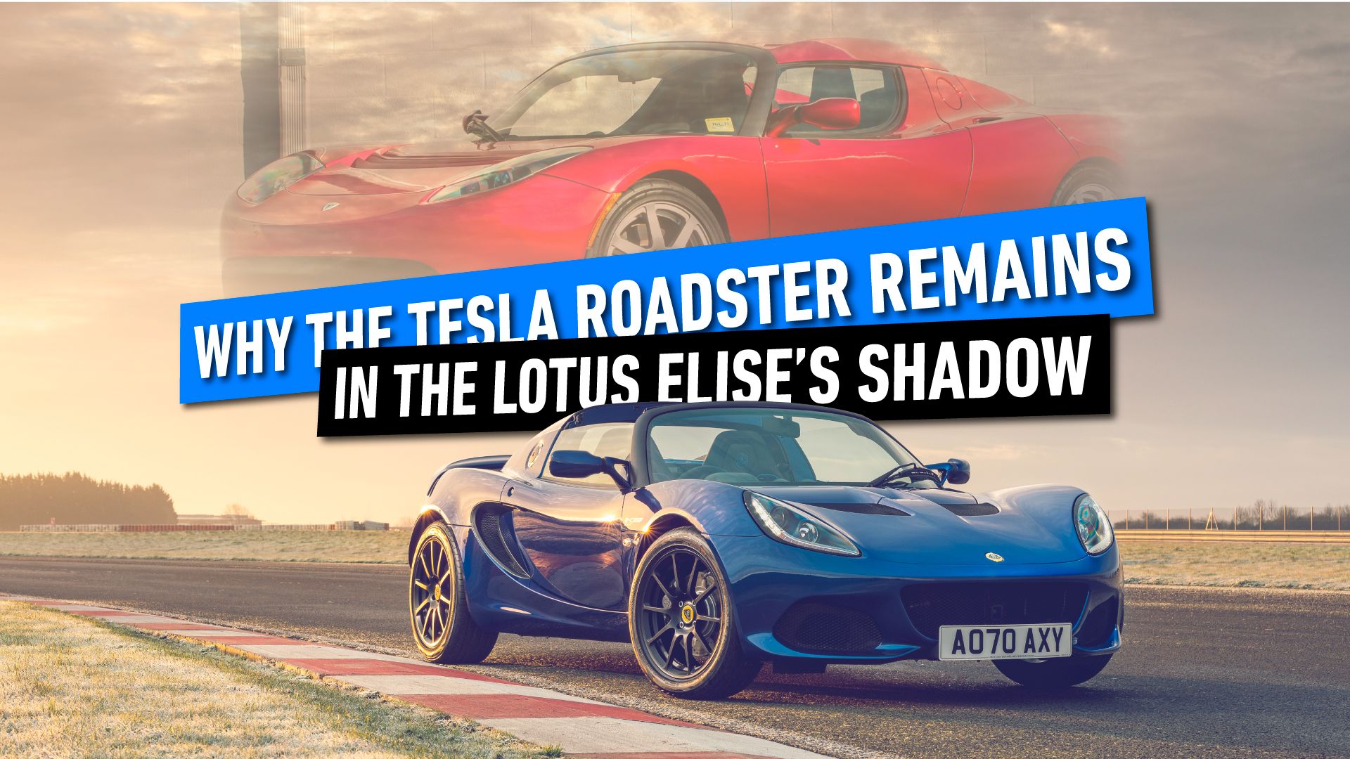 Tesla Roadster and Lotus Elise