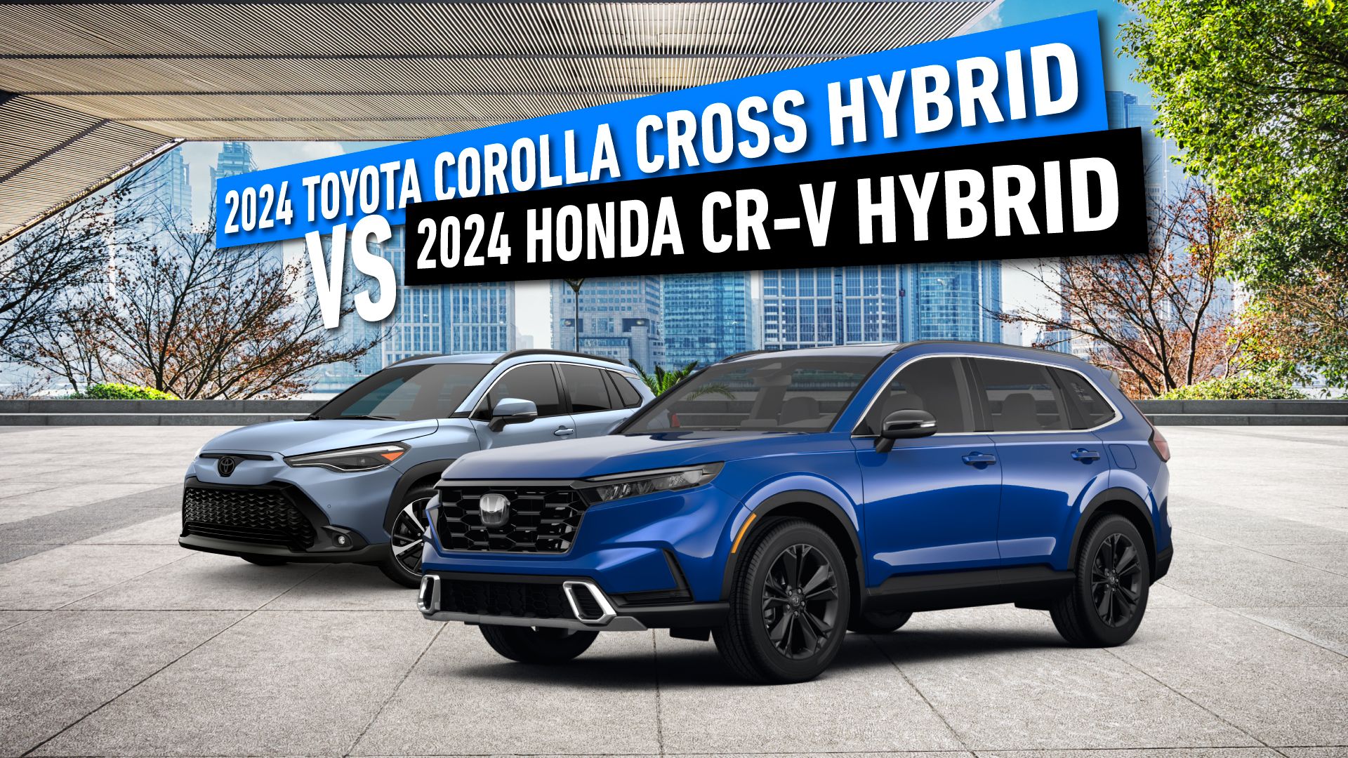 2024-Toyota-Corolla-Cross-Hybrid-Vs-2024-Honda-CR-V-Hybrid