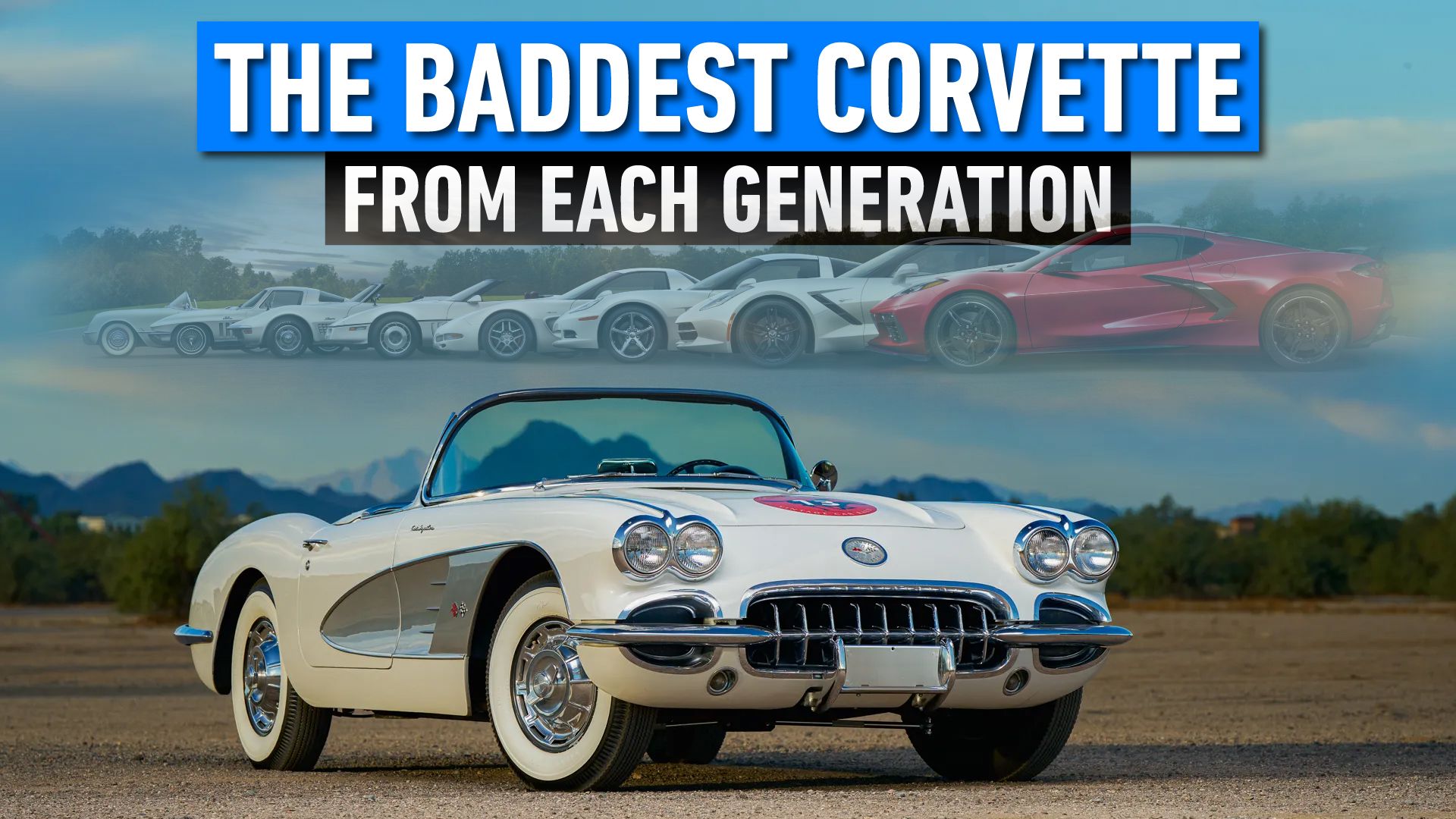 The-Baddest-Corvette-From-Each-Generation comp