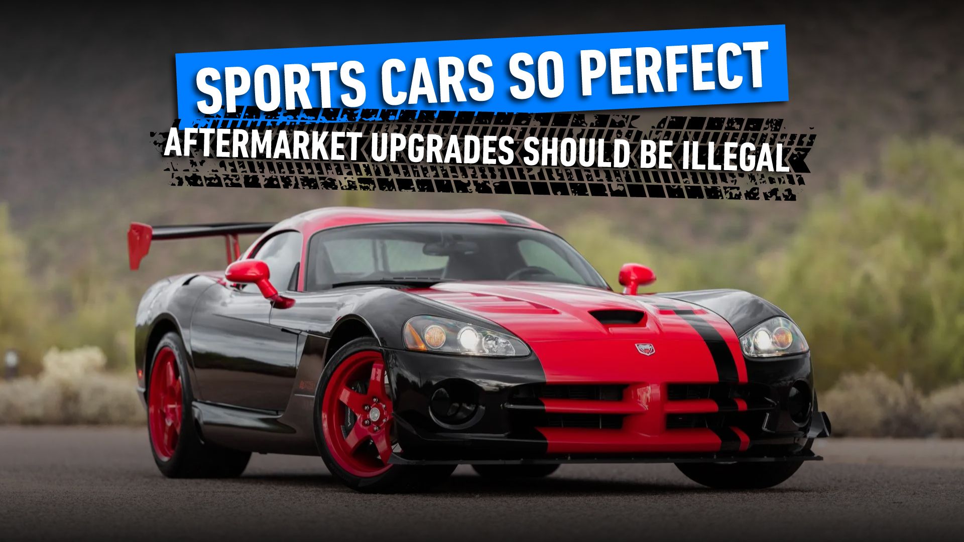 Sports-Cars-So-Perfect-Aftermarket-Upgrades-Should-Be-Illegal