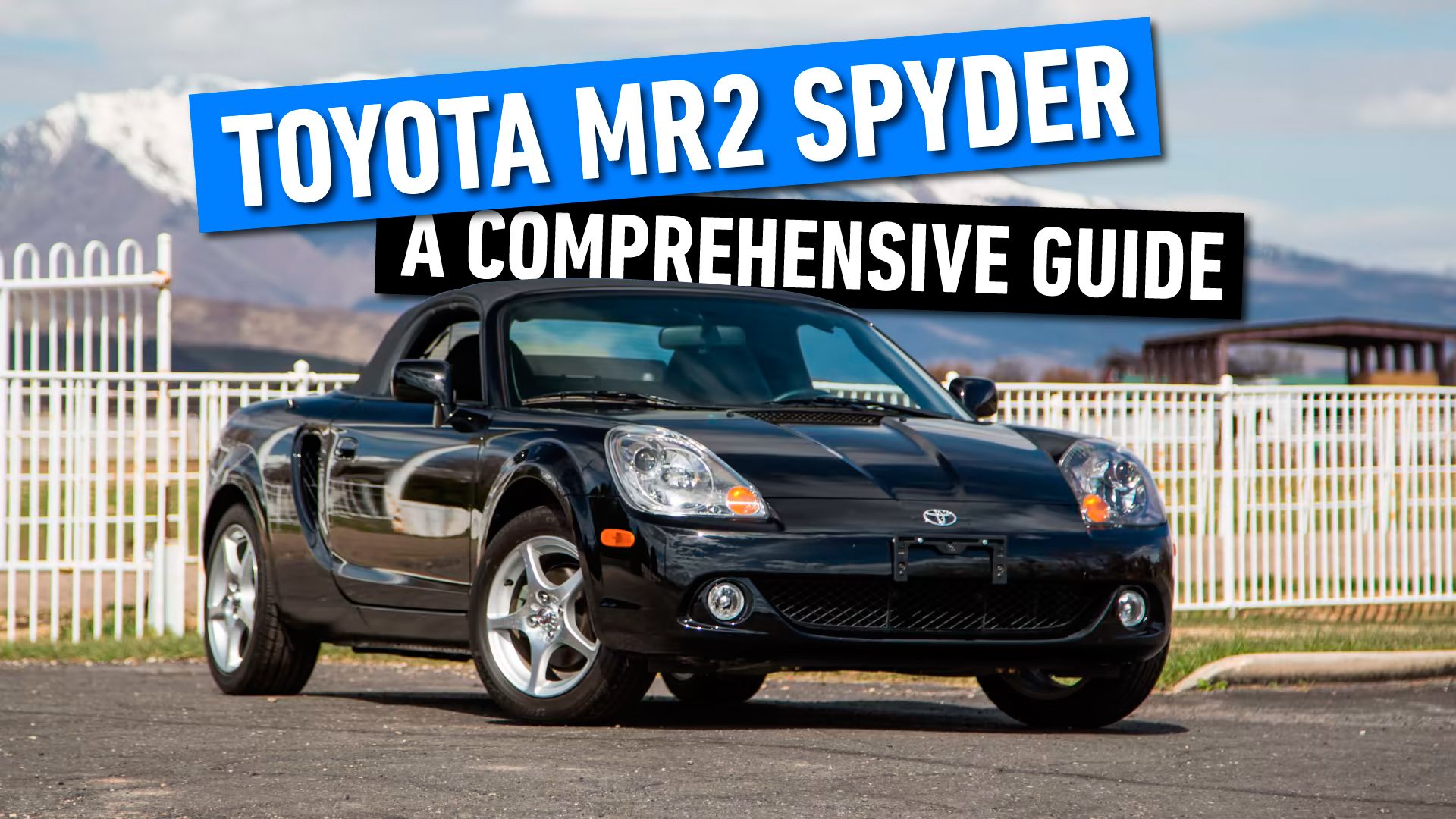 Toyota-MR2-Spyder-A-Comprehensive-Guide