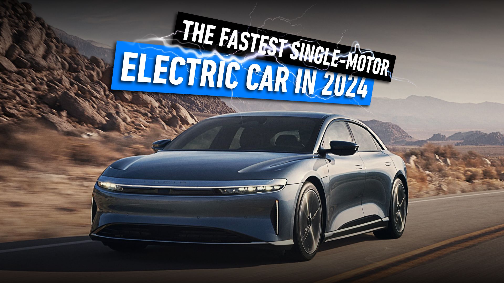 The Fastest SingleMotor Electric Car In 2024