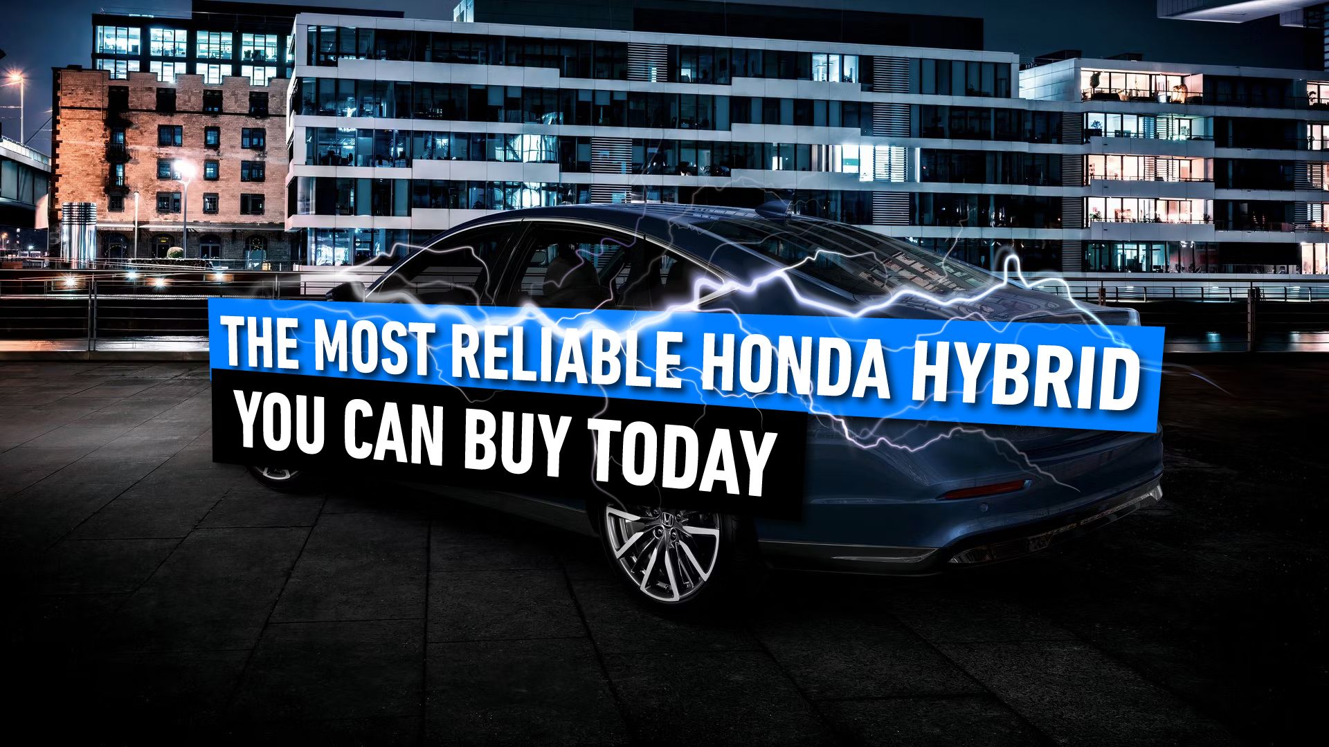 The Most Reliable Honda Hybrid You Can Buy In 2024