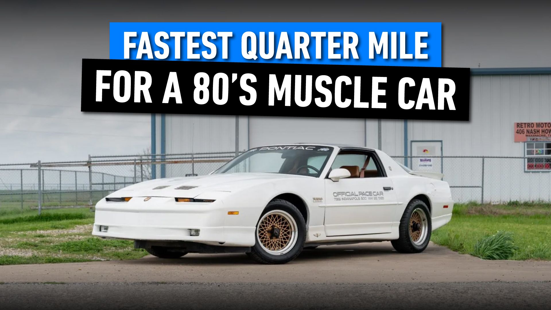 The Fastest Quarter Mile Time For A Muscle Car In The '80s