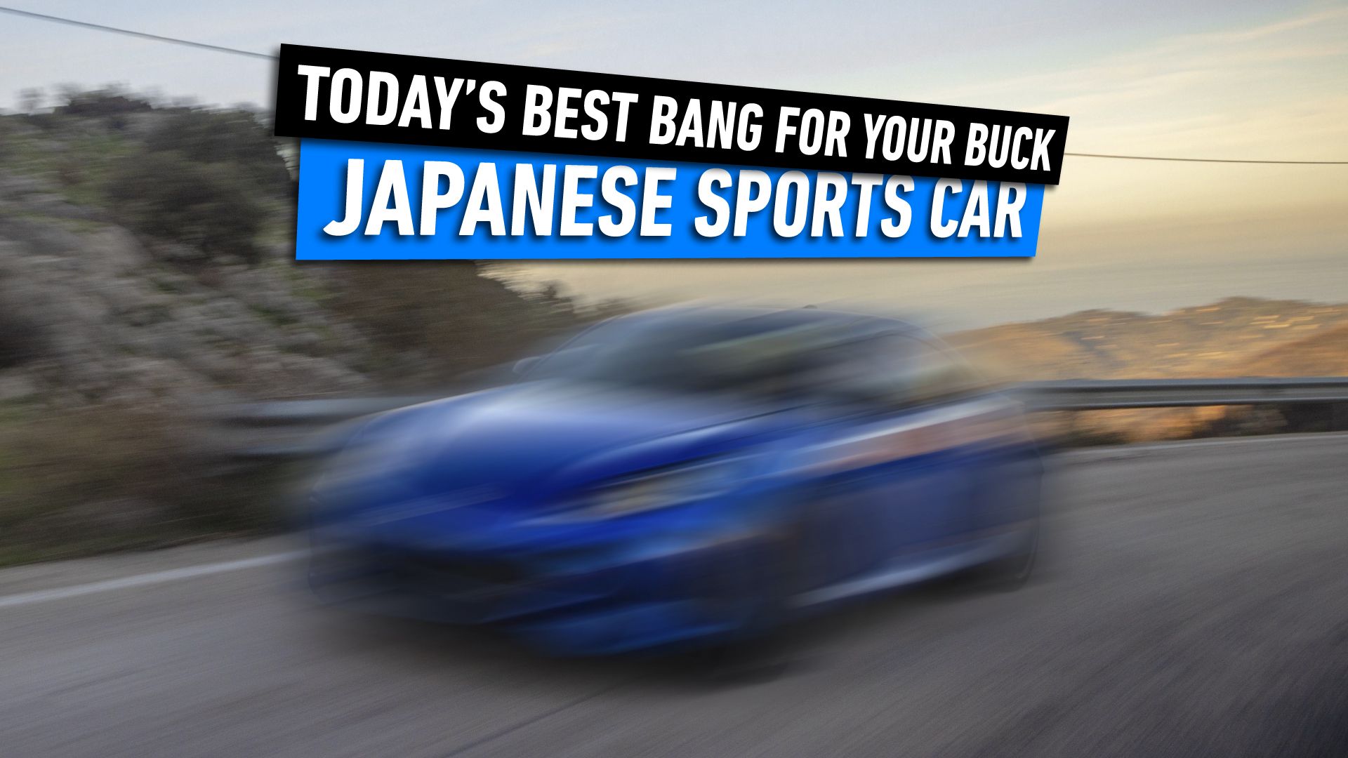 The Best Bang For Your Buck Japanese Sports Car In 2024