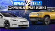 Rivian Vs Tesla Comparing Autopilot Systems