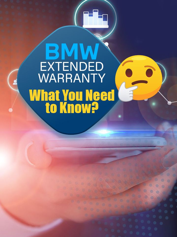 BMW Extended Warranty What You Need to Know