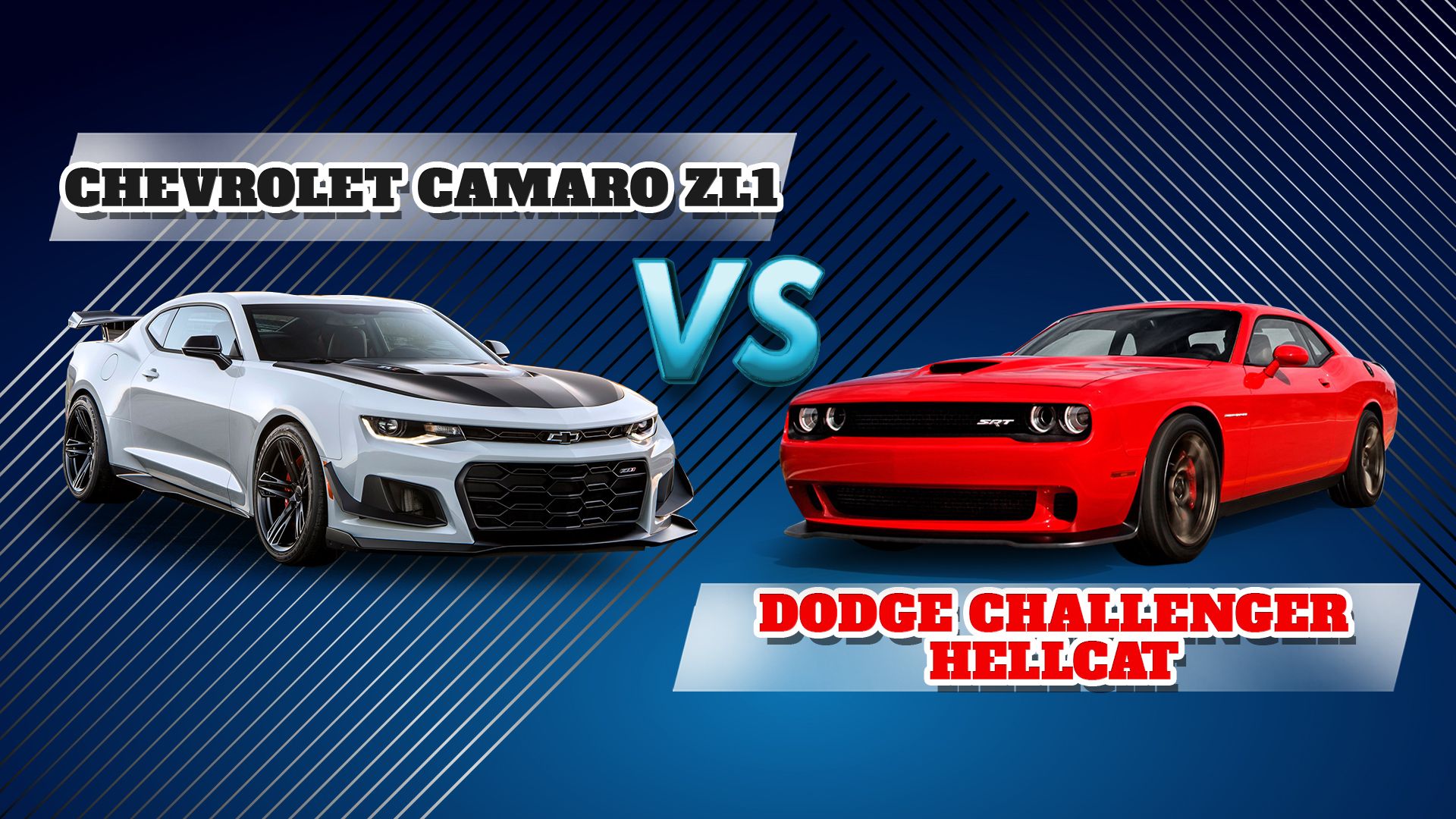 Dodge Challenger Hellcat vs. Chevrolet Camaro ZL1 - The Understated  Muscle-Car War