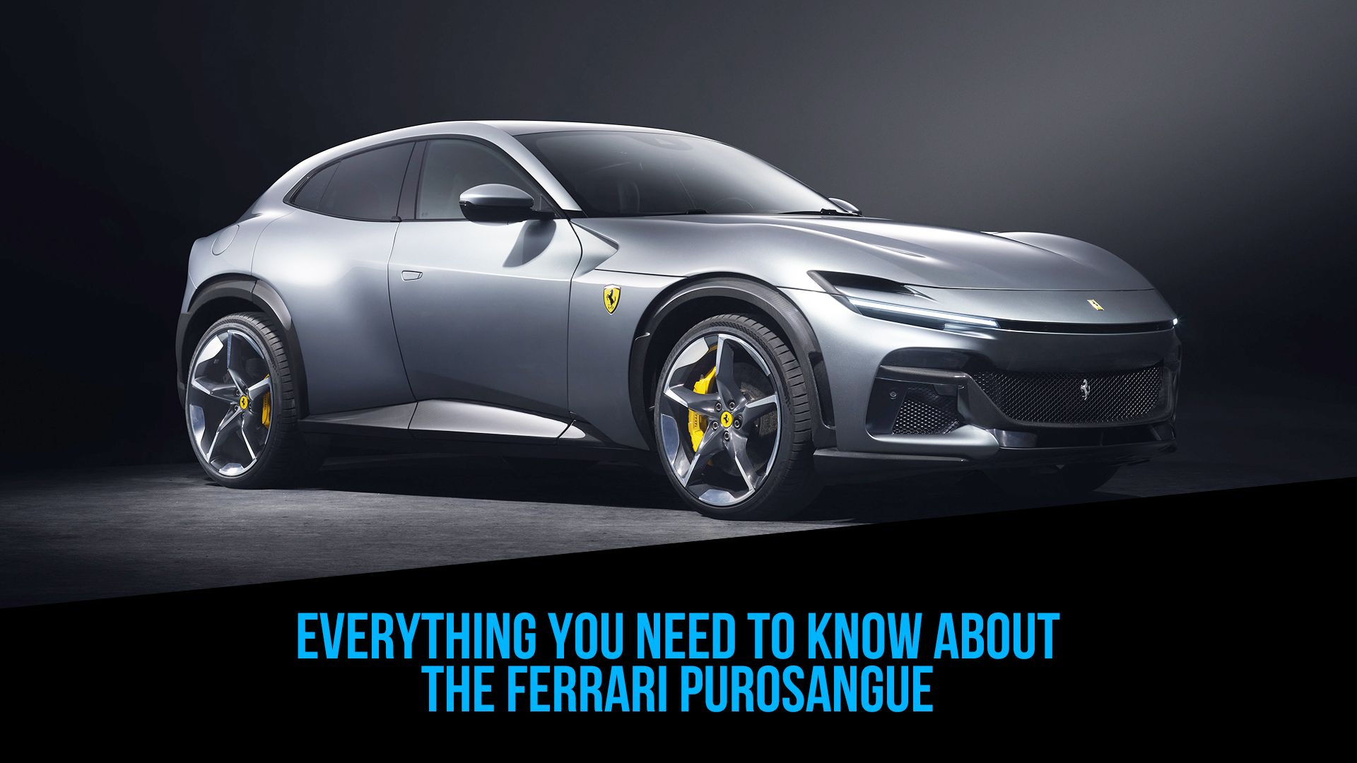 10 Things You Should Know About The Ferrari Purosangue
